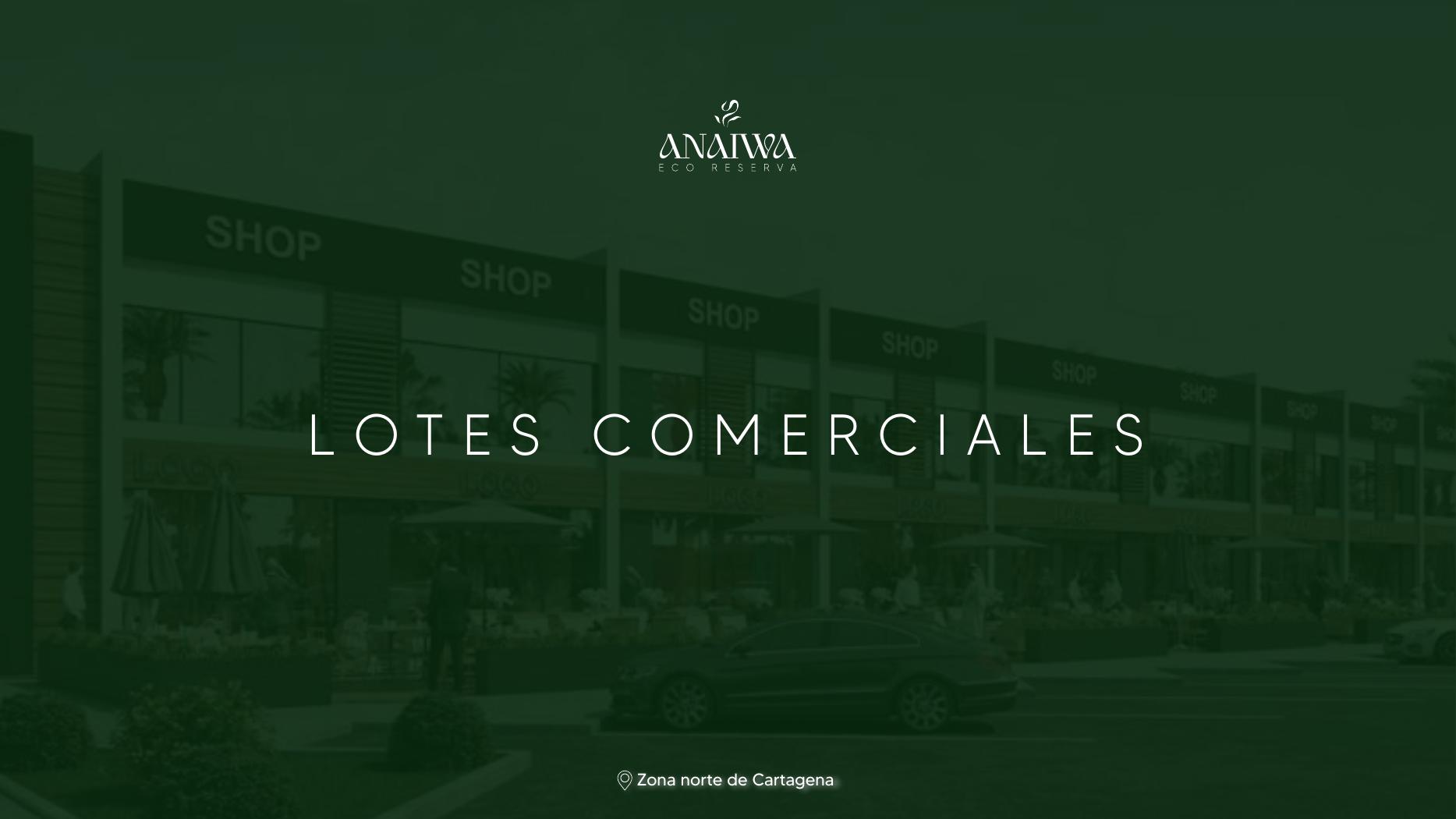 Locales comerciales, Anaiwa, Cartagena