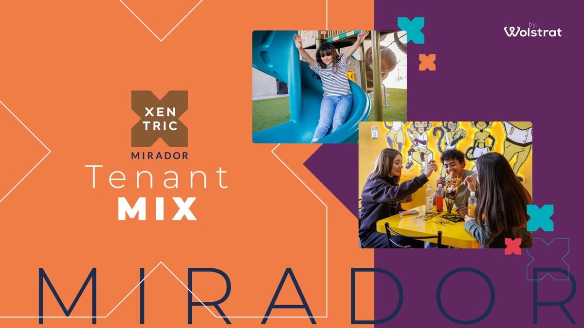 Xentric Mirador, tenant mix
