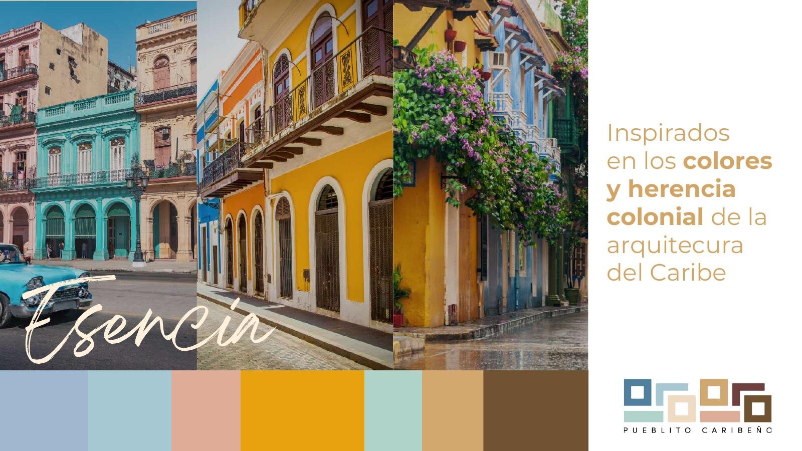 Colores y herencia colonial del Caribe, inspiración de Pueblito Caribeño